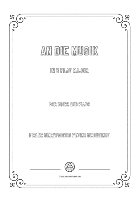 Schubert-An die Musik in B flat Major,for voice and piano (arr. MSM)