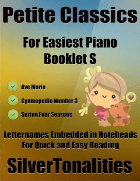 Petite Classics for Easiest Piano Booklet S (arr. SilverTonalities)