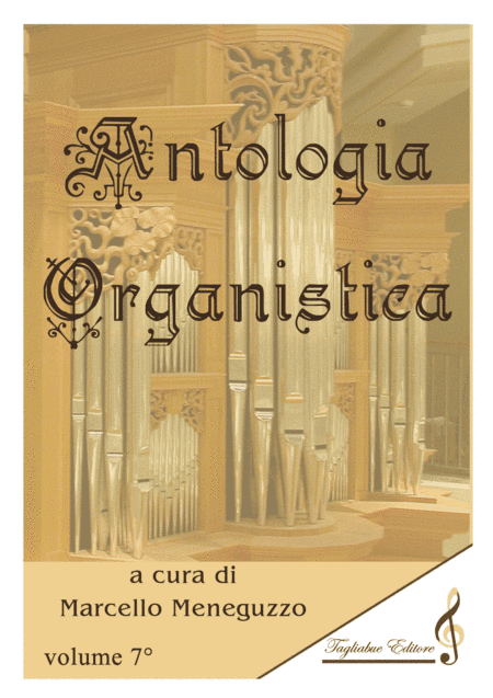 ANTHOLOGY OF ORGAN MASTERPIECES - 7th Volume (of 10) - look at the list of songs inside (arr. Marcello Meneguzzo)