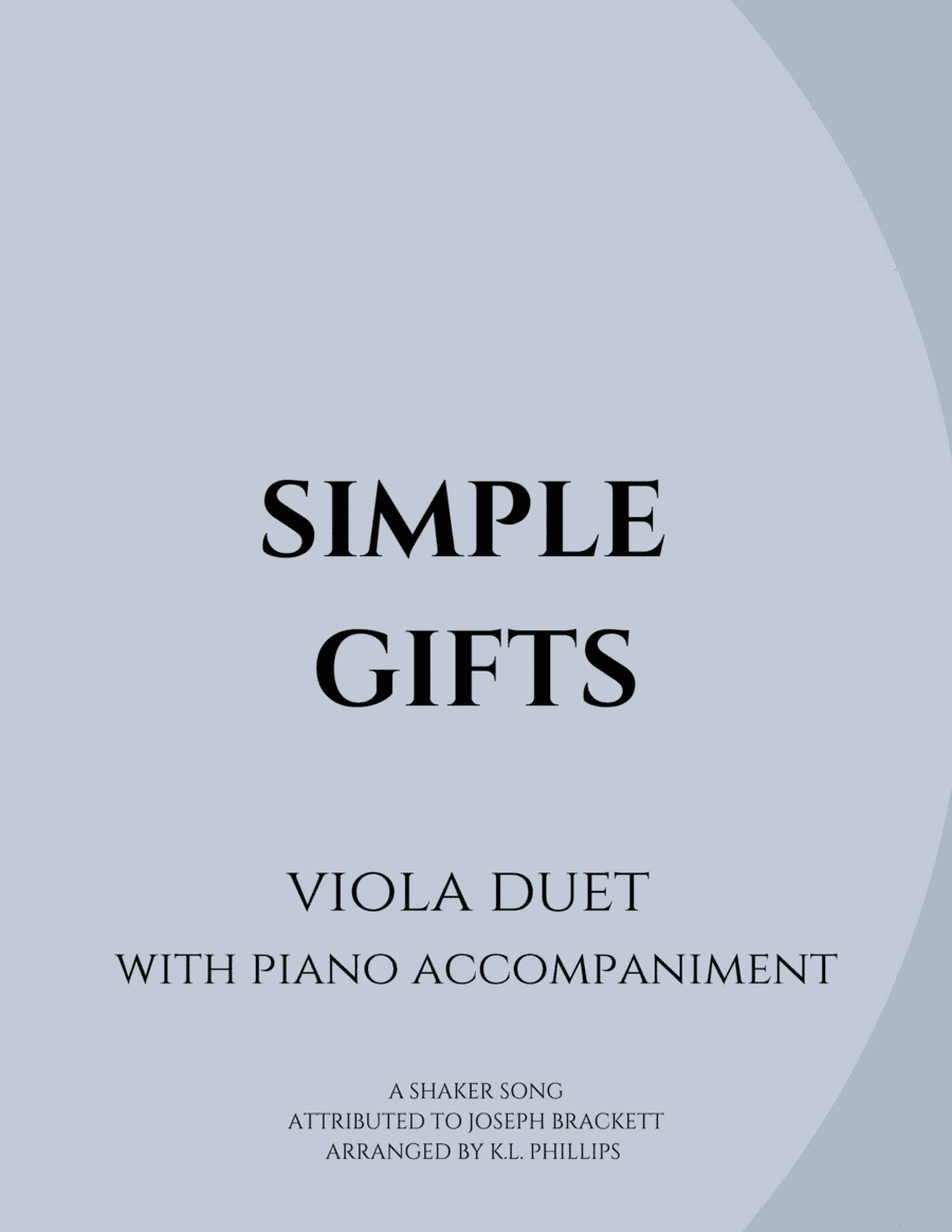 Simple Gifts - Viola Duet with Piano Accompaniment (arr. K.L. Phillips)