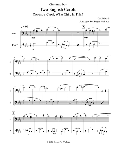 Two English Carols (Coventry Carol; What Child Is This?) - Bassoon Duet (arr. Roger Wallace)