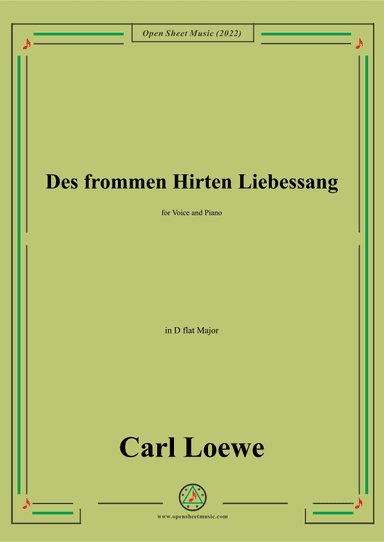 Loewe-Des frommen Hirten Liebessang,in D flat Major (arr. OSM Press)