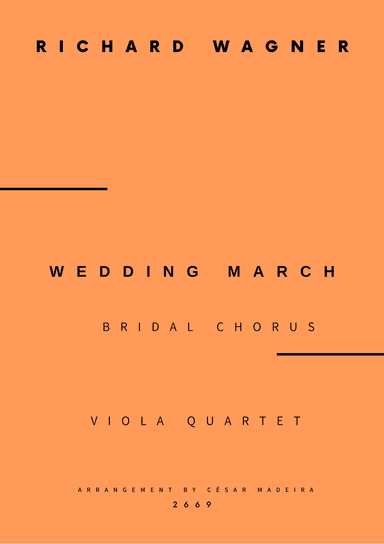 Wedding March (Bridal Chorus) - Viola Quartet (Full Score and Parts) (arr. César Madeira)