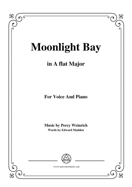 Percy Wenrich-Moonlight Bay,in A flat Major,for Voice and Piano (arr. MSM)