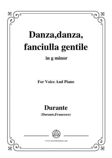 Durante-Danza,danza,fanciulla gentile,in g minor,for Voice and Piano (arr. MSM)