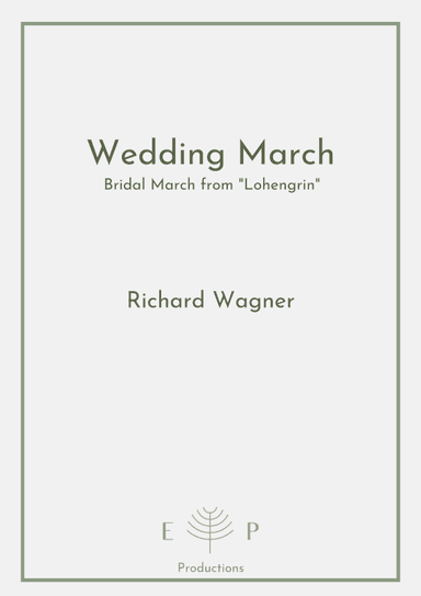 Wedding March - Bridal March from Lohengrin (Opera Richard Wagner) - for violin, cello and piano. (arr. E.P)