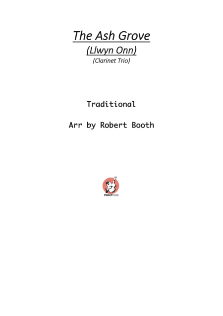 The Ash Grove (Llwyn Onn) clarinet trio. (arr. Robert Booth)