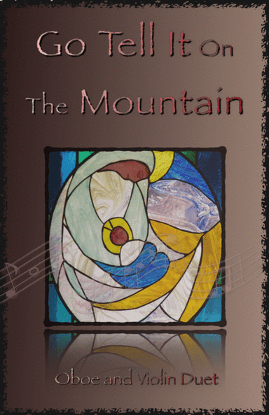 Go Tell It On The Mountain, Gospel Song for Oboe and Violin Duet (arr. David McKeown)
