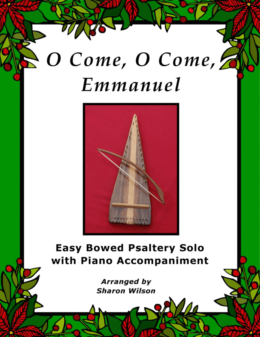 O Come, O Come, Emmanuel (Easy Bowed Psaltery Solo with Piano Accompaniment) (arr. Sharon Wilson)