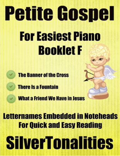 Petite Gospel for Easiest Piano Booklet F (arr. SilverTonalities)
