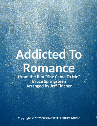 Addicted To Romance (arr. Jeff Tincher)