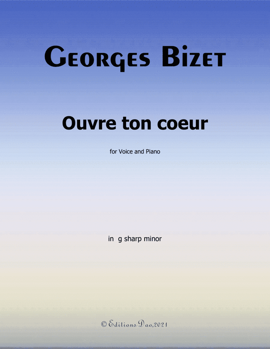 Ouvre ton coeur,by Bizet,in a minor (arr. Editions Dao)