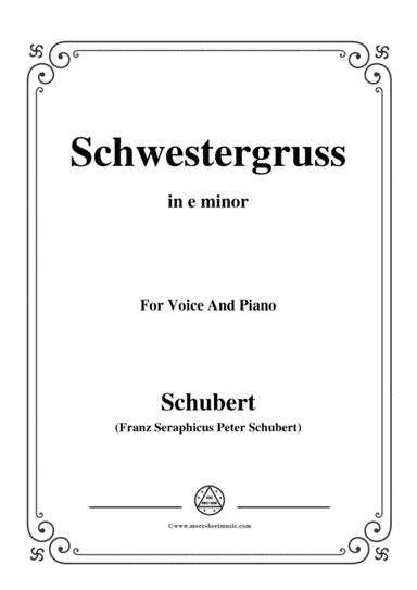 Schubert-Schwestergruss,in e minor,for Voice&Piano (arr. MSM)