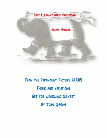 Baby Elephant Walk from the Paramount Picture HATARI! (arr. John Gibson)