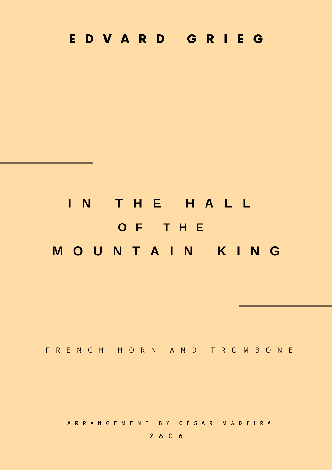 In The Hall Of The Mountain King - French Horn and Trombone (Full Score and Parts) (arr. César Madeira)