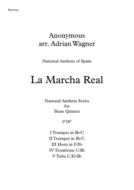 "La Marcha Real" (National Anthem of Spain) Brass Quintet arr. Adrian Wagner (arr. Adrian Wagner)