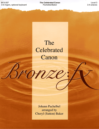 The Celebrated Canon (arr. Cheryl (Sutton) Baker - Bronze:FX)