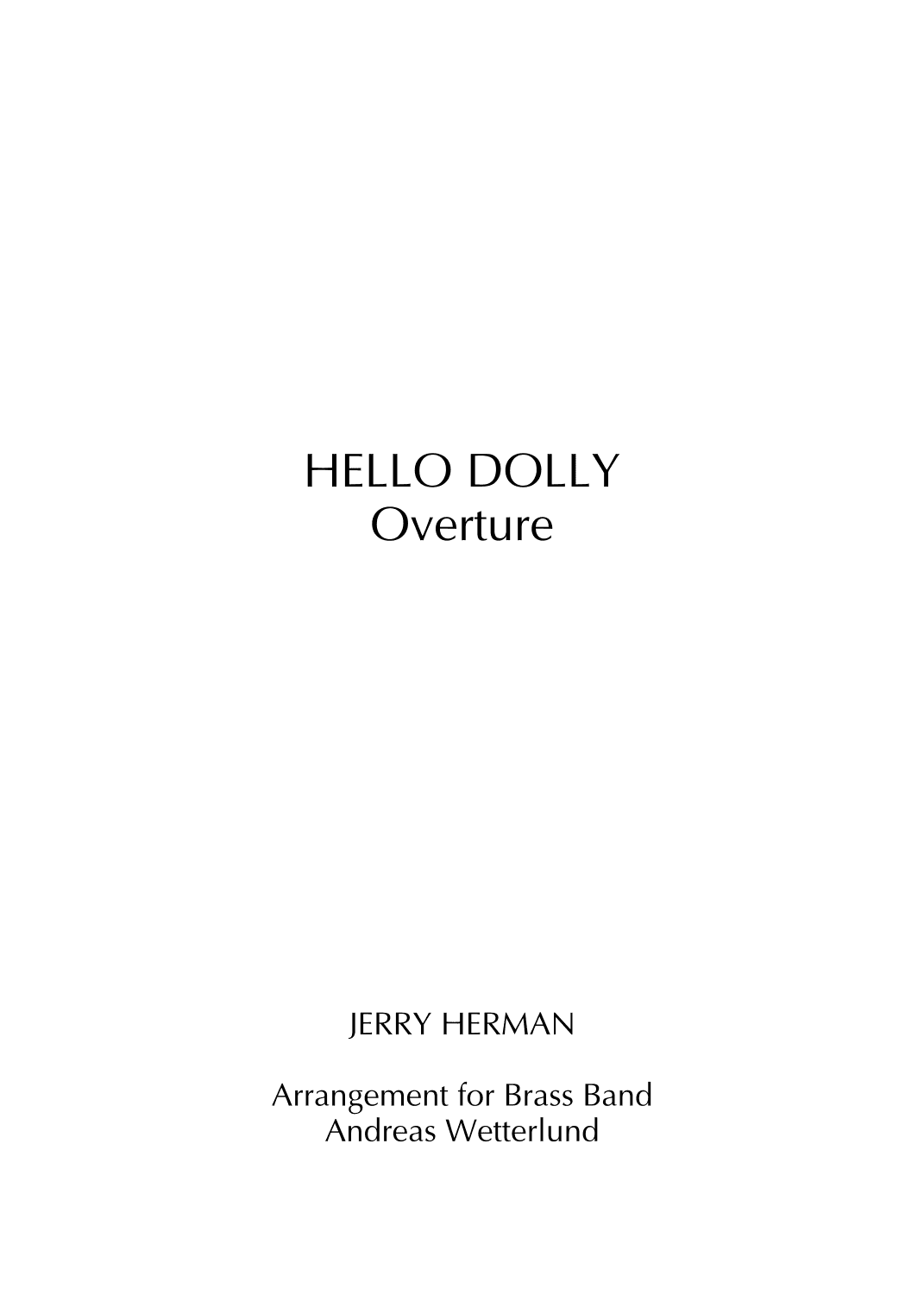 Overture - Hello, Dolly! (arr. Andreas Wetterlund)
