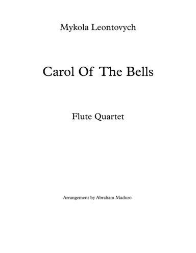 Carol Of The Bells Flute Quartet (arr. Abraham Maduro)