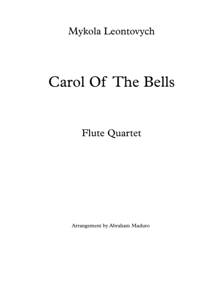 Carol Of The Bells Flute Quartet (arr. Abraham Maduro)