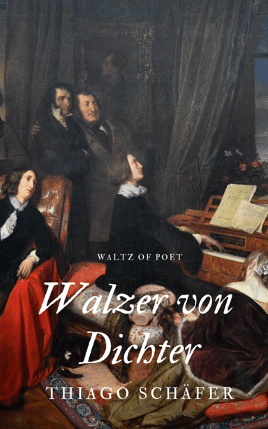 Walzer von Dichter (Waltz of Poet)