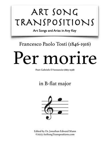 TOSTI: Per morire (transposed to B-flat major) (arr. ArtSongTranspositions.com)