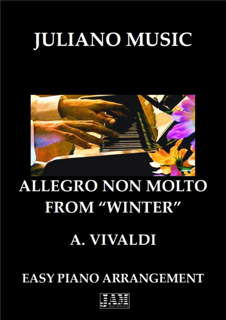 ALLEGRO NON MOLTO FROM "WINTER" (EASY PIANO) - A. VIVALDI (arr. Juliano Music)