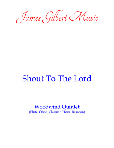 Shout To The Lord (arr. James Gilbert)