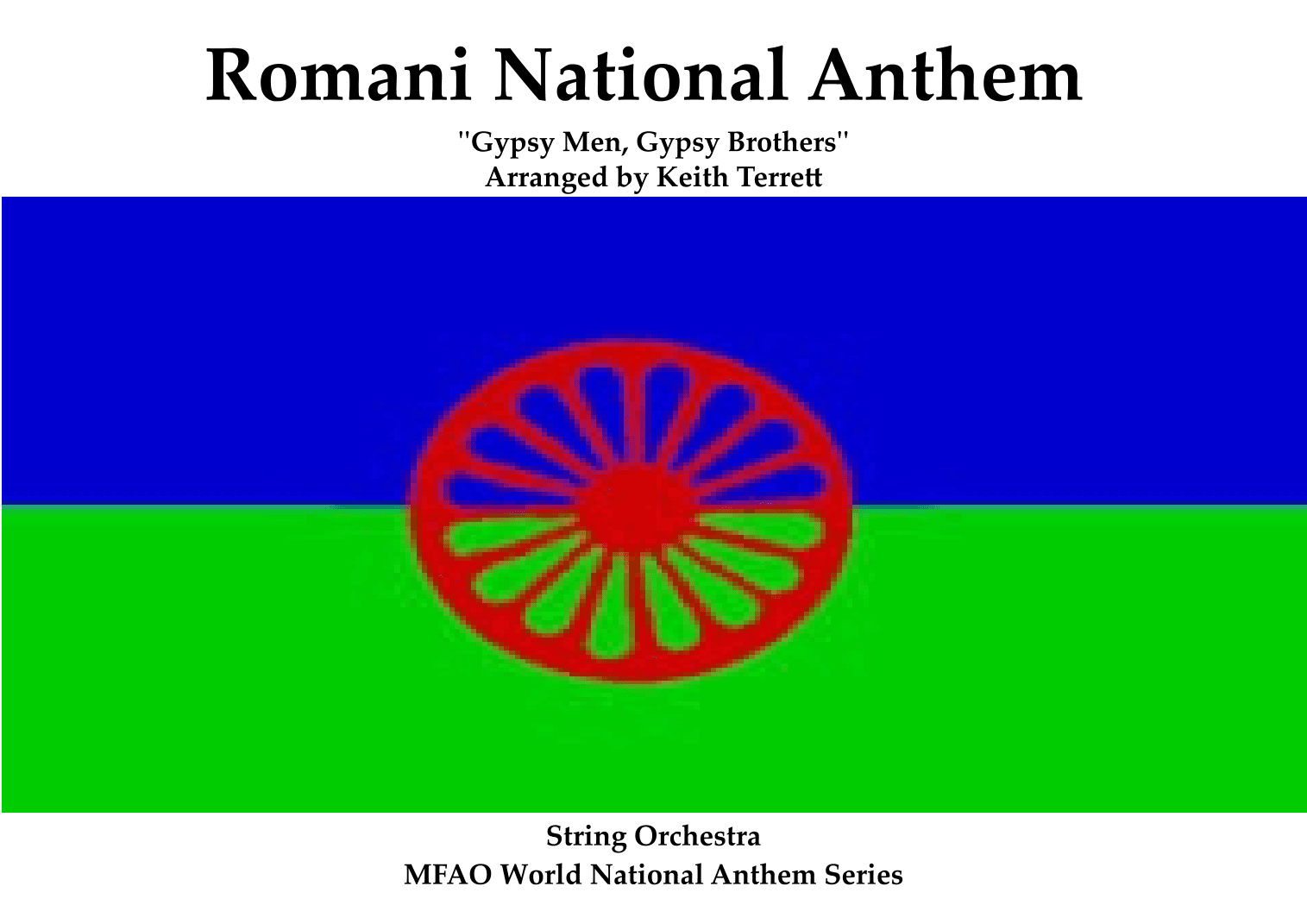 Romani Anthem (Gelem, Gelem) for String Orchestra (MFAO World National Anthem Series) (arr. Keith Terrett)
