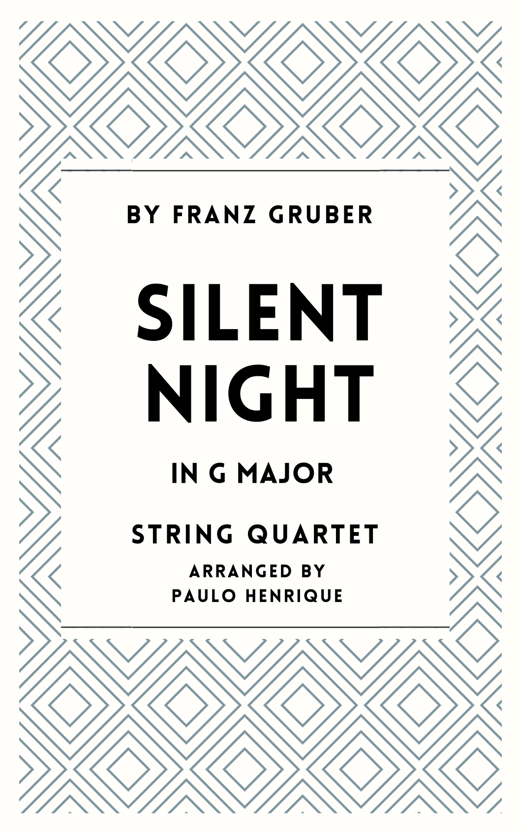 Silent Night - String Quartet - G Major (arr. Paulo Henrique)