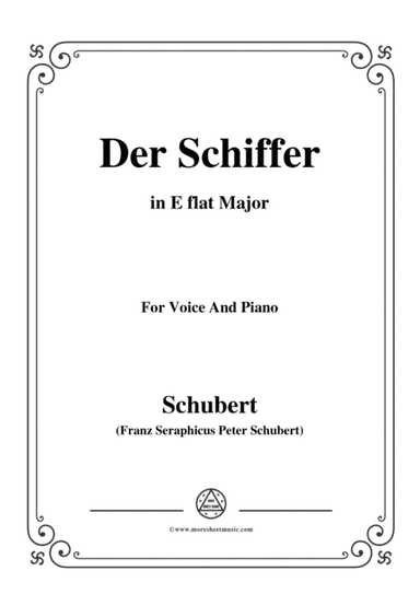 Schubert-Der Schiffer,Op.21 No.2,in E flat Major,for Voice&Piano (arr. MSM)