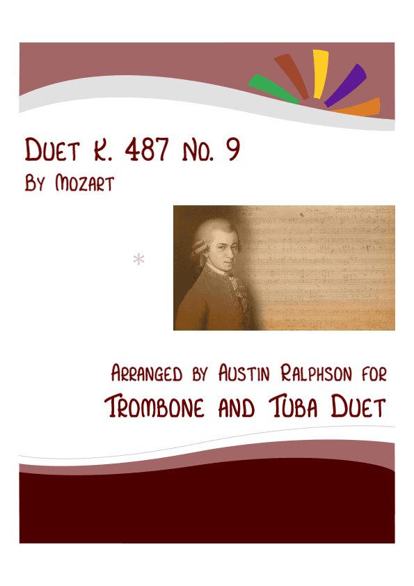 Mozart K. 487 No. 9 - trombone and tuba duet / euphonium and tuba duet (arr. Austin Ralphson)