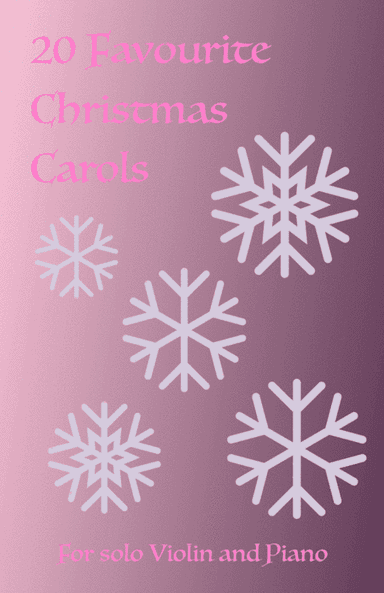 20 Favourite Christmas Carols for solo Violin and Piano (arr. David McKeown)