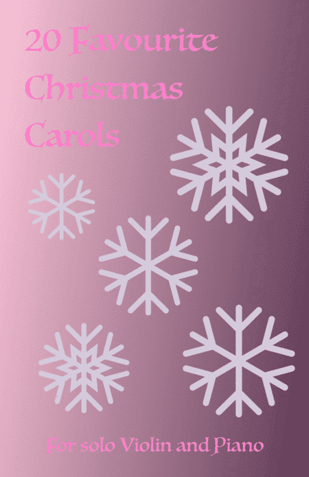 20 Favourite Christmas Carols for solo Violin and Piano (arr. David McKeown)