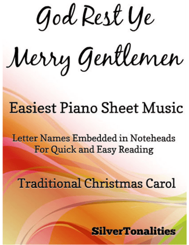God Rest Ye Merry Gentlemen Easiest Piano Sheet Music (arr. SilverTonalities)
