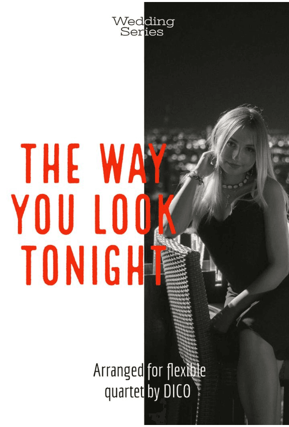 The Way You Look Tonight (arr. Dico)