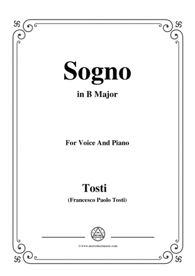 Tosti-Sogno in B Major,for Voice and Piano (arr. MSM)