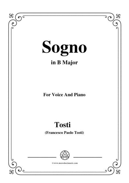 Tosti-Sogno in B Major,for Voice and Piano (arr. MSM)