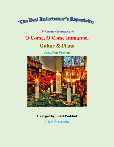 "O Come, O Come Immanuel"-Piano Background for Guitar and Piano-Video (arr. Fishel Pustilnik)