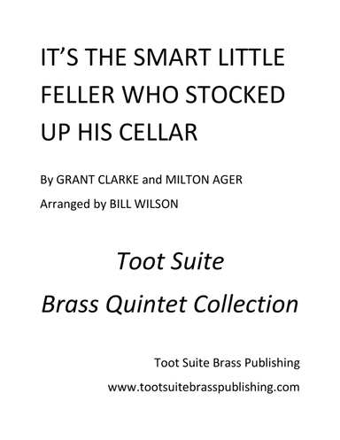 It's the Smart Little Feller Who Stocked Up His Cellar (arr. Bill Wilson)