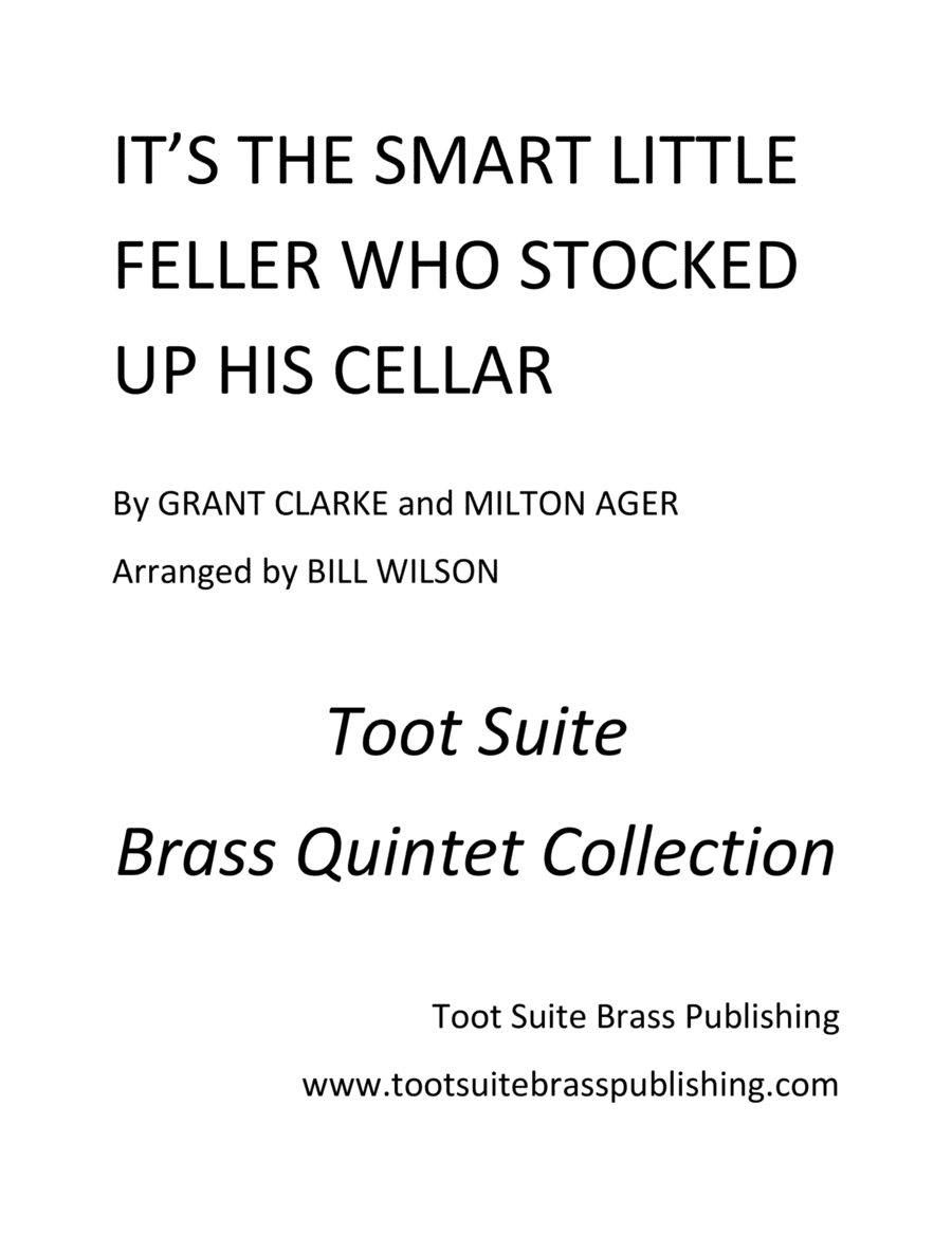 It's the Smart Little Feller Who Stocked Up His Cellar (arr. Bill Wilson)