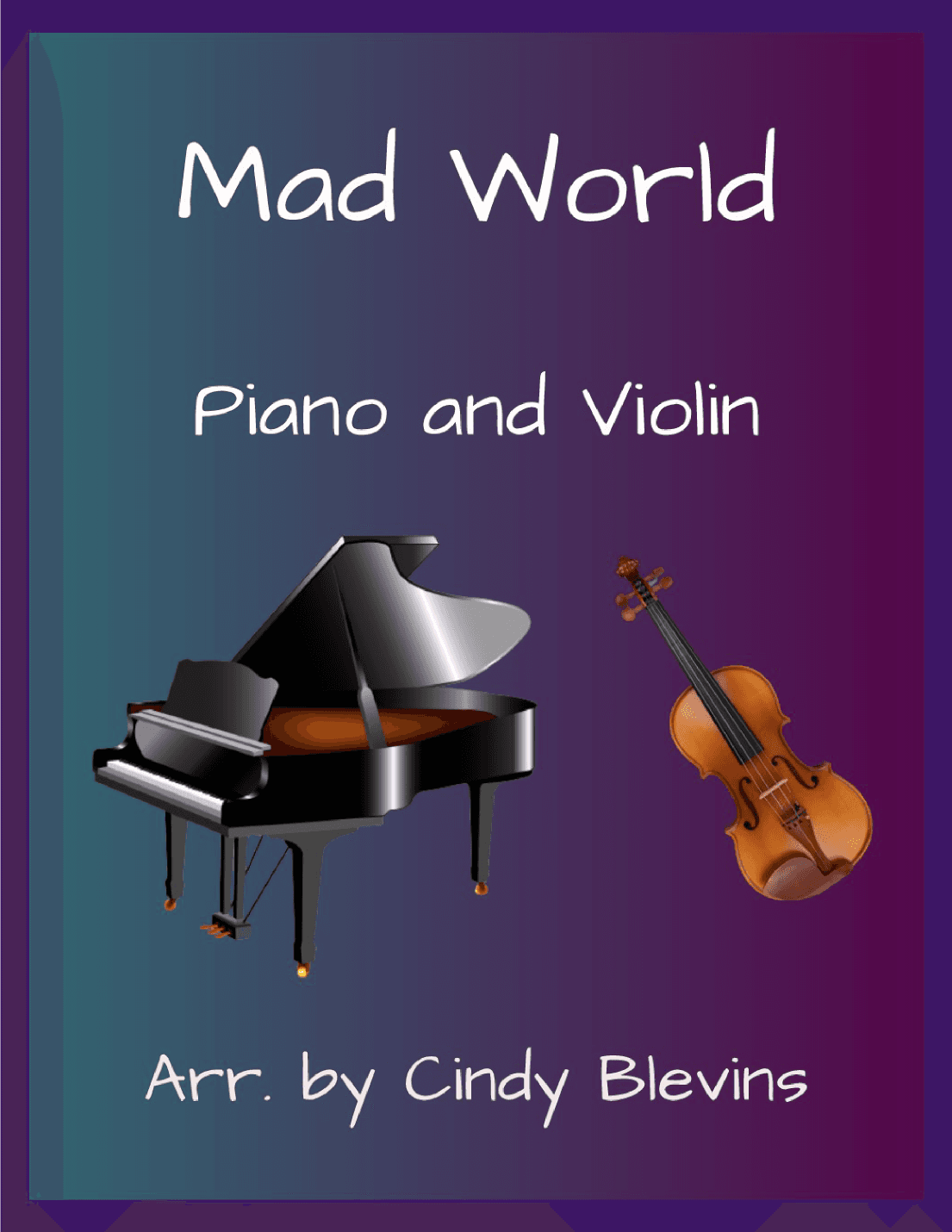 Mad World (arr. Cindy Blevins)