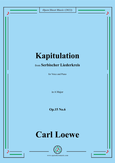 Loewe-Kapitulation,in A Major,Op.15 No.6 (arr. OSM Press)