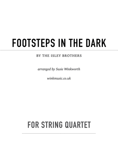 Footsteps In The Dark            "part 1&2" (arr. Susie Winkworth winkmusic.co.uk)
