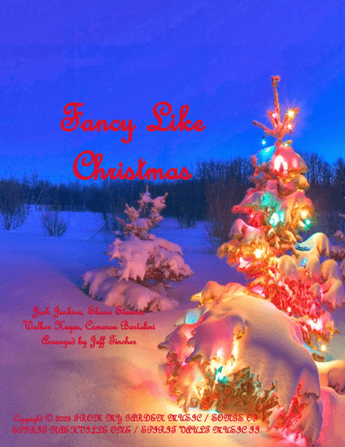 Fancy Like Christmas (arr. Jeff Tincher)