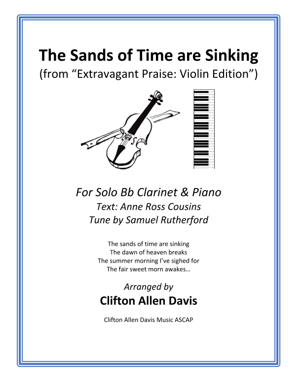 The Sands of Time Are Sinking (Violin solo and Piano) (arr. Clifton Davis, ASCAPP)