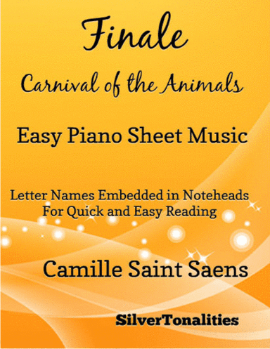 Finale Carnival of the Animals Easy Piano Sheet Music (arr. SilverTonalities)