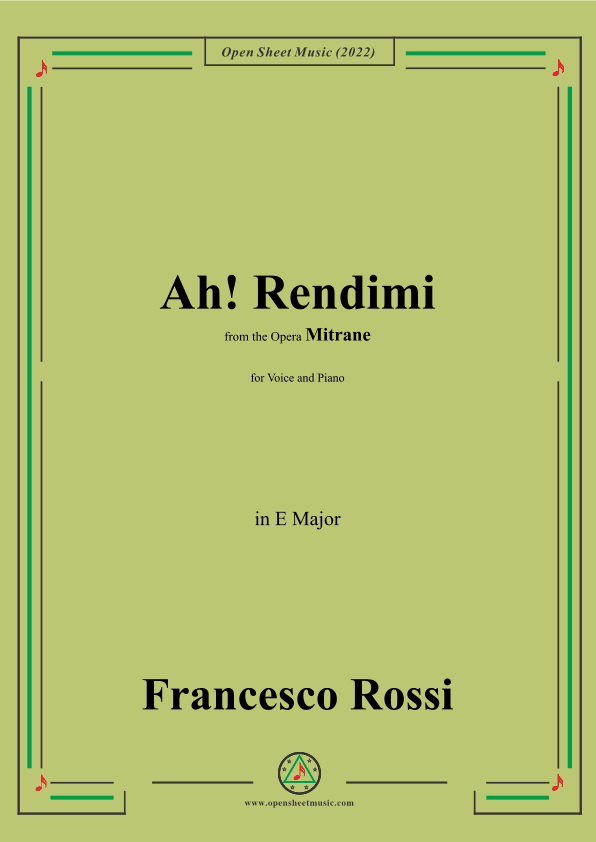 Francesco Rossi-Ah!Rendimi,from the Opera Mitrane,in E Major (arr. OSM Press)