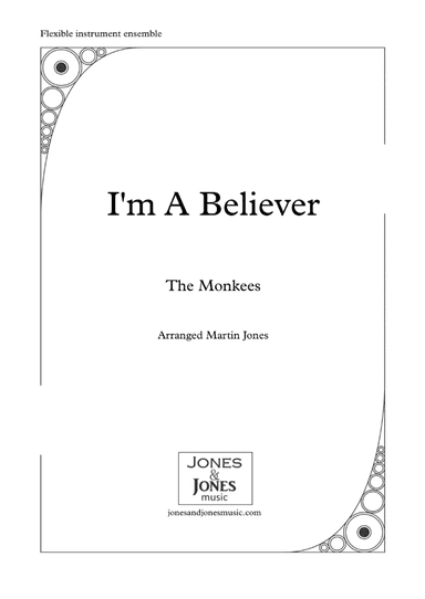 I'm A Believer (arr. Martin Jones (jonesandjonesmusic.com))