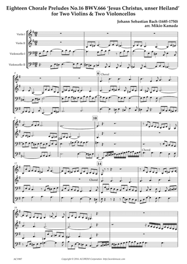 Eighteen Chorale Preludes No.16 BWV.666 ‘Jesus Christus, unser Heiland’ for Two Violins & Two Vi (arr. Mikio Kamada)